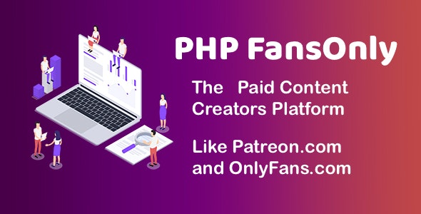 PHP FansOnly Patrons v2.0 – Paid Content Creators Platform